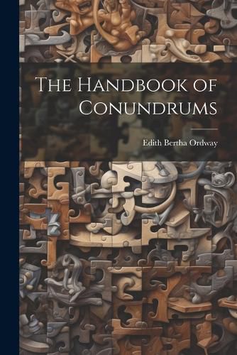 Cover image for The Handbook of Conundrums