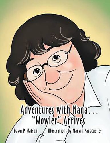 Cover image for Adventures with Nana. Wowler Arrives