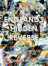 Cover image for England's Hidden Reverse: A Secret History of The Esoteric Underground