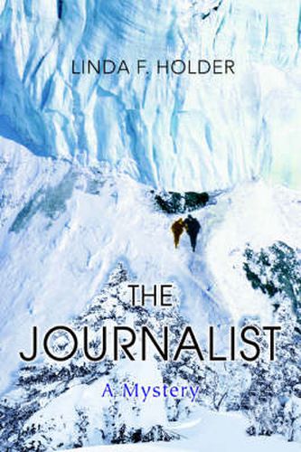 Cover image for The Journalist: A Mystery