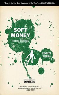 Cover image for Soft Money: A Filomena Buscarsela Mystery