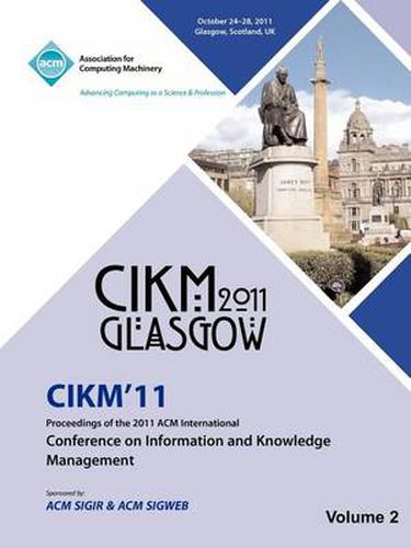 Cover image for CIKM 11 Proceedings of the 2011 ACM International Conference on Information and Knowledge Management Vol 2