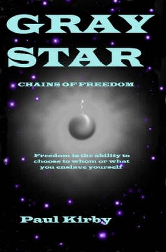 GRAY STAR Chains of Freedom