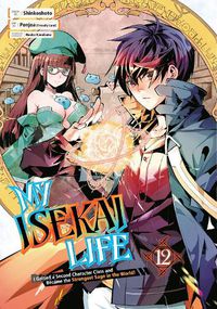 Cover image for My Isekai Life I2: I Gained a Second Character Class and Became the Strongest Sage in the World!