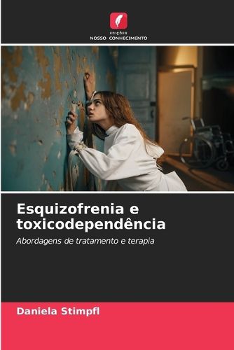 Cover image for Esquizofrenia e toxicodependencia