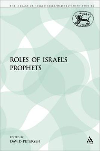 Cover image for The Roles of Israel's Prophets