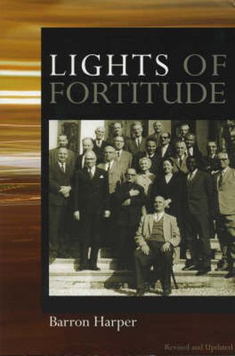 Cover image for Lights of Fortitude: Glimpses into the Lives of the Hands of the Cause of God