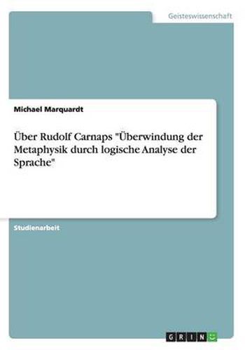 Cover image for UEber Rudolf Carnaps UEberwindung der Metaphysik durch logische Analyse der Sprache