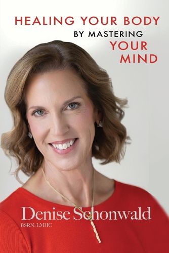 Cover image for HEALING YOUR BODY BY MASTERING YOUR MIND Second Edition