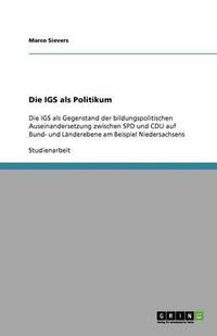 Cover image for Die IGS als Politikum