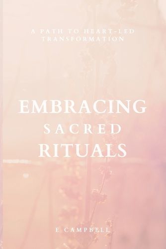 Cover image for Embracing Sacred Rituals