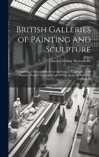 Cover image for British Galleries of Painting and Sculpture