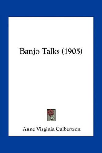 Cover image for Banjo Talks (1905)