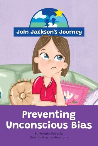 JOIN JACKSON's JOURNEY Preventing Unconscious Bias