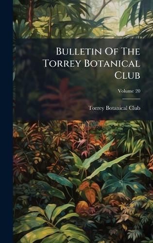 Cover image for Bulletin Of The Torrey Botanical Club