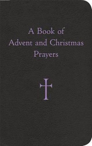 Cover image for A Book of Advent and Christmas Prayers