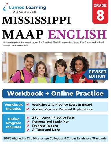 Cover image for Mississippi Academic Assessment Program Test Prep: Grade 8 English Language Arts Literacy (ELA) Practice Workbook and Full-length Online Assessments: MAAP Study Guide