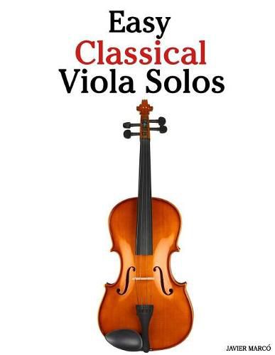 Cover image for Easy Classical Viola Solos: Featuring Music of Bach, Mozart, Beethoven, Vivaldi and Other Composers