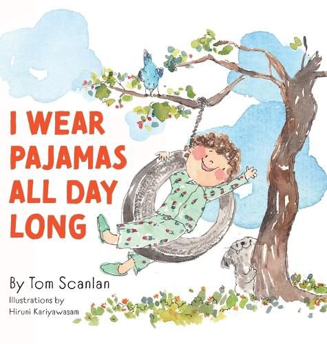 Cover image for I Wear Pajamas All Day Long