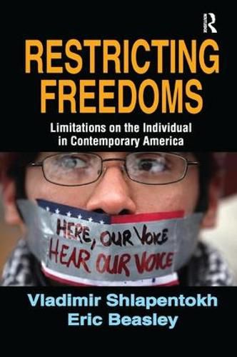 Cover image for Restricting Freedoms: Limitations on the Individual in Contemporary America