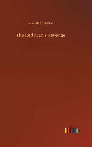 Cover image for The Red Man's Revenge