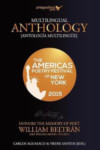 Cover image for Multilingual Anthology: The Americas Poetry Festival of New York 2015