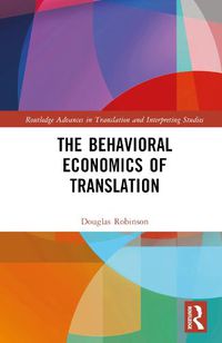 Cover image for The Behavioral Economics of Translation