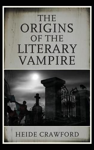 Cover image for The Origins of the Literary Vampire