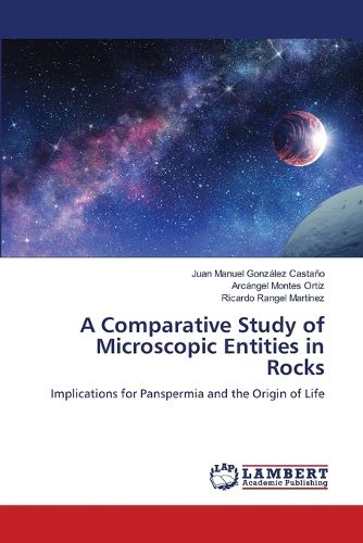 Cover image for A Comparative Study of Microscopic Entities in Rocks