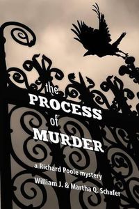 Cover image for The Process Of Murder: A Richard Poole Mystery