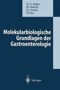 Cover image for Molekularbiologische Grundlagen Der Gastroenterologie