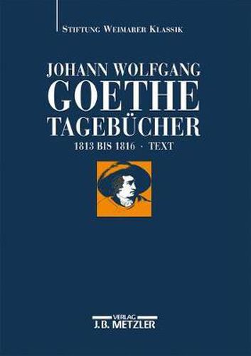 Cover image for Johann Wolfgang Goethe: Tagebucher: Band V,1 Text (1813-1816)