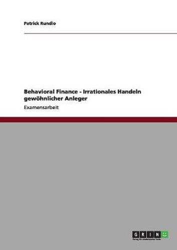 Cover image for Behavioral Finance - Irrationales Handeln gewoehnlicher Anleger