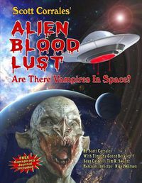 Cover image for Alien Blood Lust: Are There Vampires in Space?
