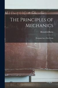 Cover image for The Principles of Mechanics