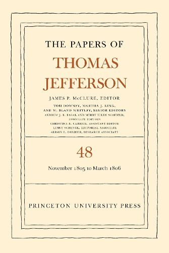 The Papers of Thomas Jefferson, Volume 48