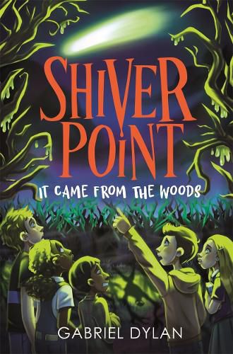 It Came from the Woods (Shiver Point, Book 1)