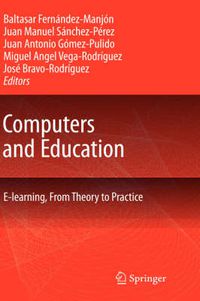 Cover image for Computers and Education: E-Learning, From Theory to Practice