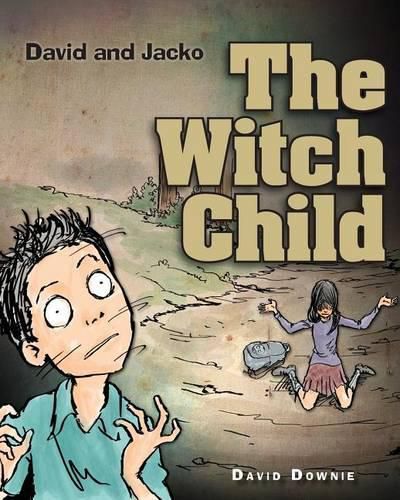 Cover image for David and Jacko: The Witch Child