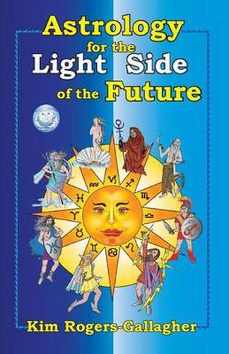 Cover image for Astrology for the Light Side of the Future