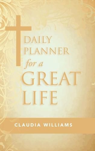 Cover image for Daily Planner for a Great Life