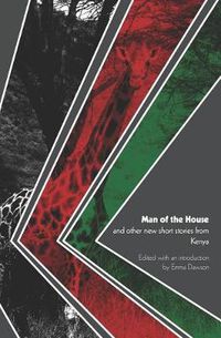 Cover image for Man of the House and Other New Short Stories from Kenya