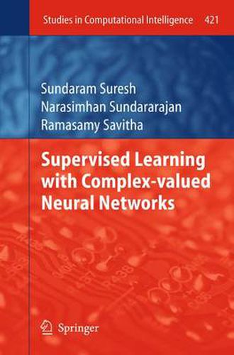 Cover image for Supervised Learning with Complex-valued Neural Networks