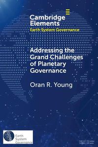 Cover image for Addressing the Grand Challenges of Planetary Governance