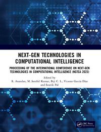 Cover image for Next-Gen Technologies in Computational Intelligence