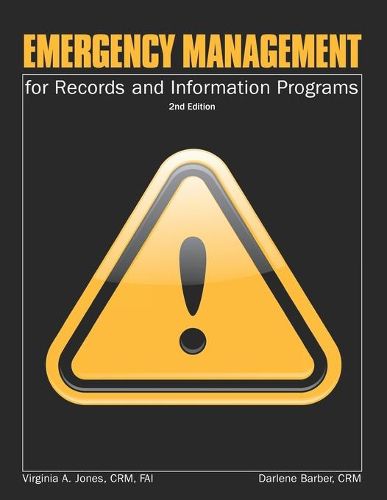 Cover image for Emergency Management for Records and Information Programs