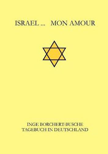 Cover image for Israel... Mon Amour: Tagebuch in Deutschland