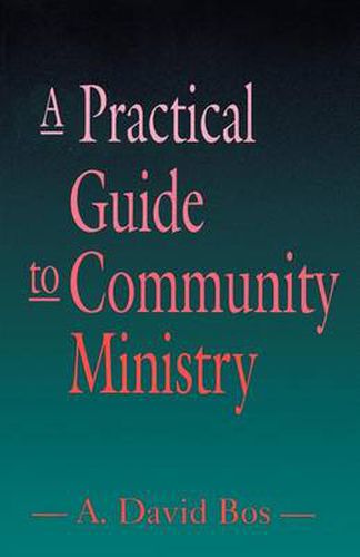 Cover image for A Practical Guide to Community Ministry