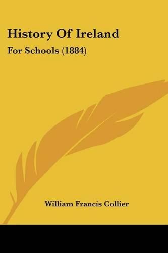 History of Ireland: For Schools (1884)