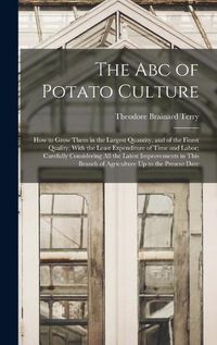 Cover image for The Abc of Potato Culture